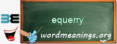 WordMeaning blackboard for equerry